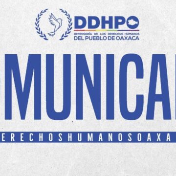 Emite DDHPO alerta temprana ante un nuevo enfrentamiento entre San José Quianitas y el municipio de Santa María Quiegolani