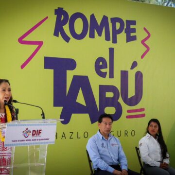 Arranca DIF Oaxaca la campaña Rompe el Tabú, hazlo seguro, dirigida a las adolescencias del estado