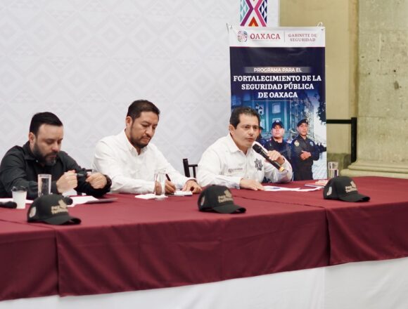 Garantiza SSPC entornos pacíficos y seguros en las regiones de Oaxaca