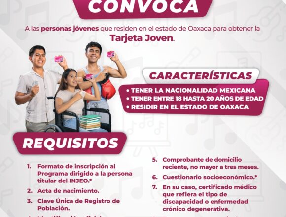 Lanza Gobierno de Oaxaca Tarjeta Joven para impulsar el desarrollo de este sector