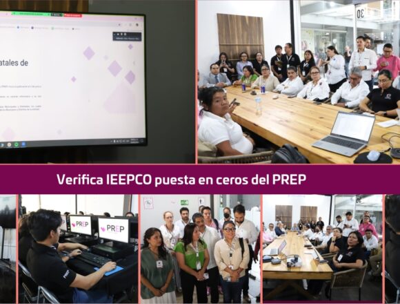 Verifica IEEPCO puesta en ceros del PREP