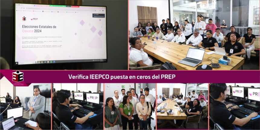 Verifica IEEPCO puesta en ceros del PREP