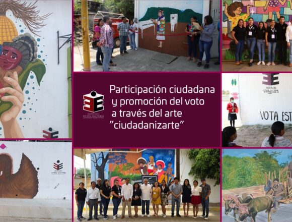 Promueve IEEPCO participación ciudadana y promoción del voto a través del Arte para la Comunidad Ciudadanizarte