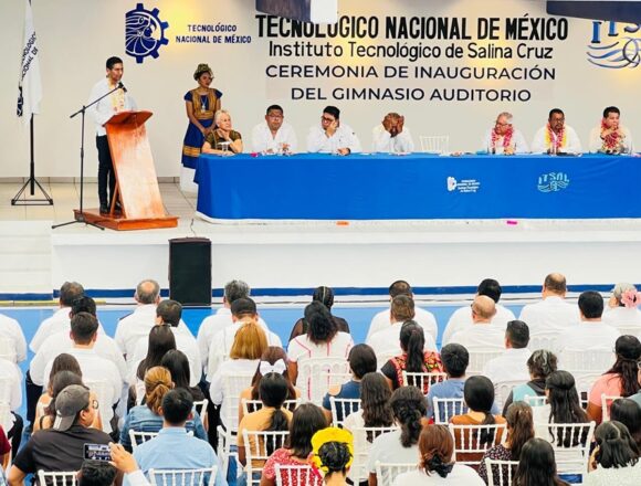 Con 42.5 mdp, Gobierno de Oaxaca dignifica instalaciones del Tecnológico de Salina Cruz