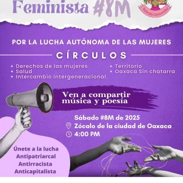 Convocan a participar en la Campamenta Feminista en el Zócalo de Oaxaca por el 8M.