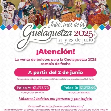 Reprograma Sectur Oaxaca para el 2 de junio venta regular de boletos para la Guelaguetza 2025