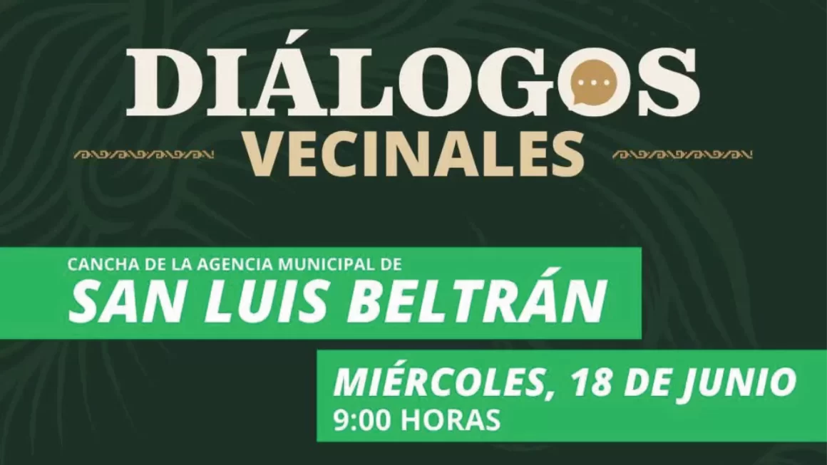 Convoca Municipio de Oaxaca de Juárez a Diálogo Vecinal en San Luis Beltrán