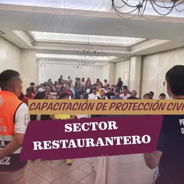 Capacitan a trabajadores del sector restaurantero en protocolos de Protección Civil