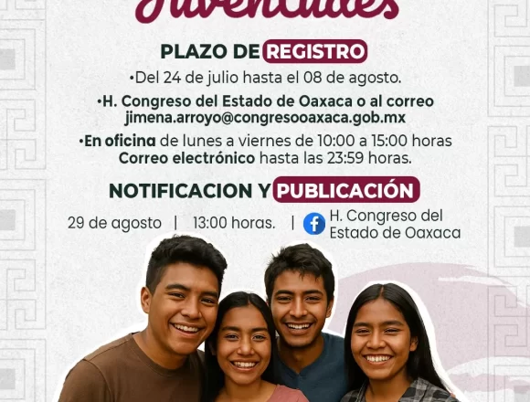 Oportunidad única para jóvenes oaxaqueños: el Congreso local lanza convocatoria para el Tercer Congreso de las Juventudes
