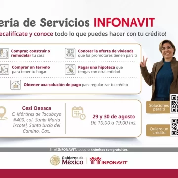 INFONAVIT REALIZARÁ FERIA DE ATENCIÓN EN OAXACA