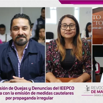 La Comisión de Quejas y Denuncias del IEEPCO continúa con la emisión de medidas cautelares por propaganda irregular