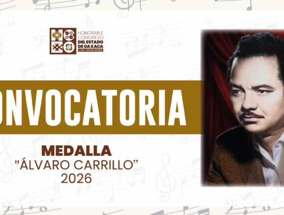 Convoca Congreso local a participar por la Medalla “Álvaro Carrillo” 2026