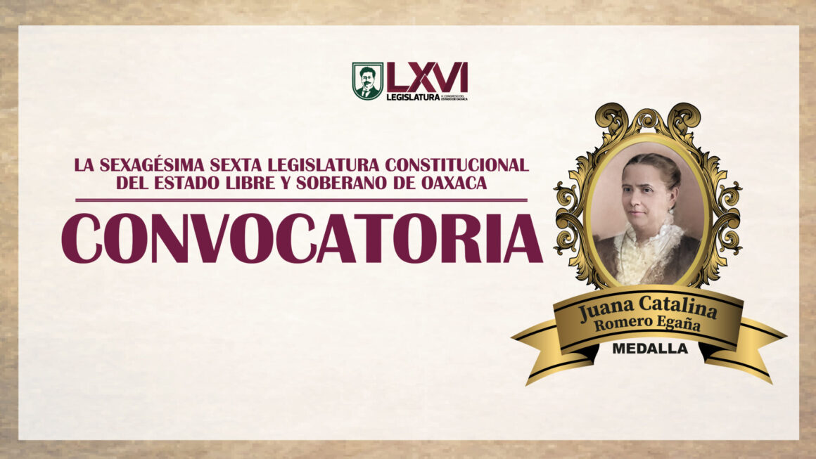 Convoca Congreso local a postular mujeres destacadas para la entrega de la Medalla “Juana Catalina Romero Egaña” 2026