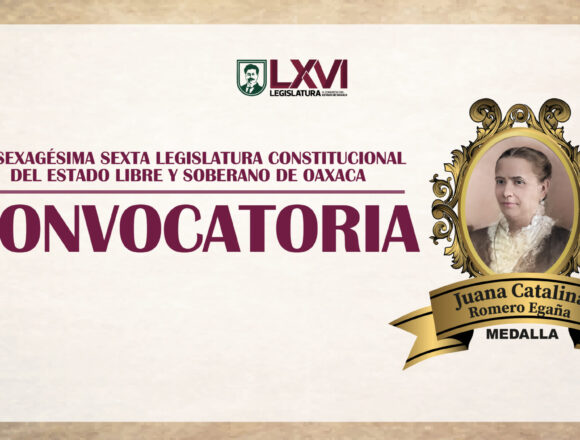 Convoca Congreso local a postular mujeres destacadas para la entrega de la Medalla “Juana Catalina Romero Egaña” 2026