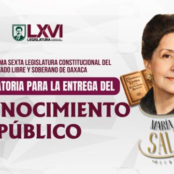 Congreso de Oaxaca invita a participar por el Reconocimiento Público “María Cristina Salmorán” 2026