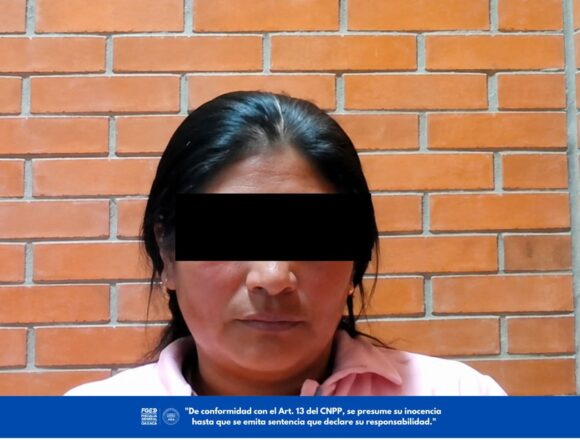 Fiscalía de Oaxaca obtiene condena de 30 años contra mujer por homicidio cometido para quedarse con una recién nacida, hija de la víctima