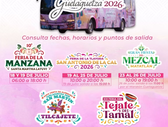 Con BinniBus, acercarán a visitantes a las ferias de la Guelaguetza 2026