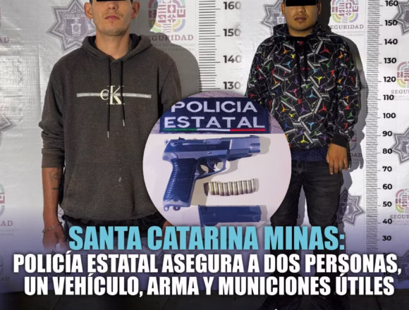 IMG-20260812-WA0010 Policía Estatal detiene a dos personas y asegura arma de fuego en Santa Catarina Minas